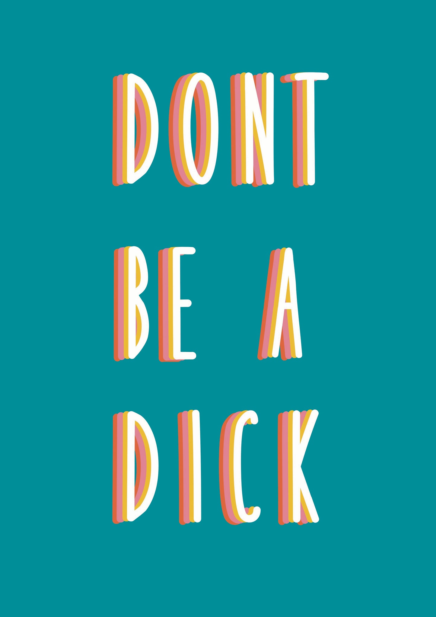 Don't be a Dick Magnetic Mini Print