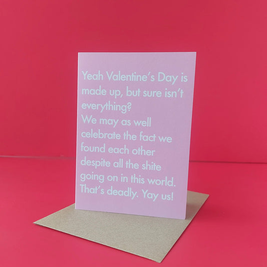 Valentines Day is made up