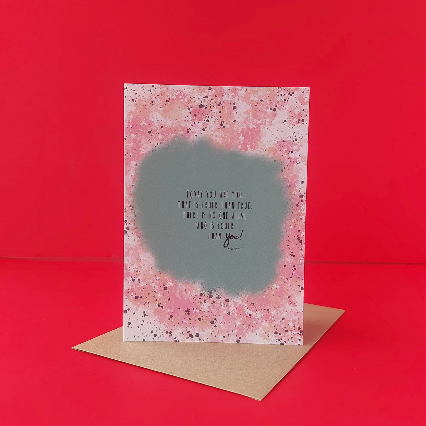 Today You are You Card