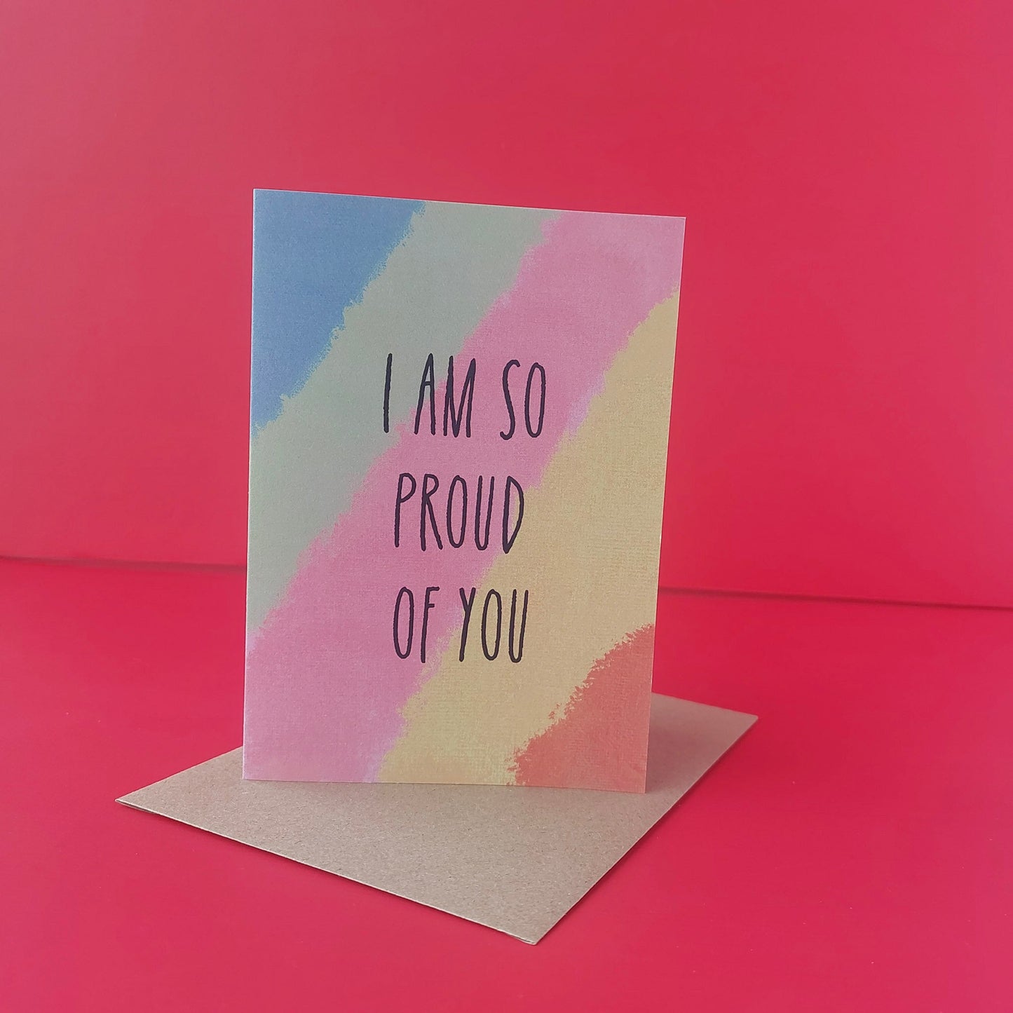 I am so proud of you