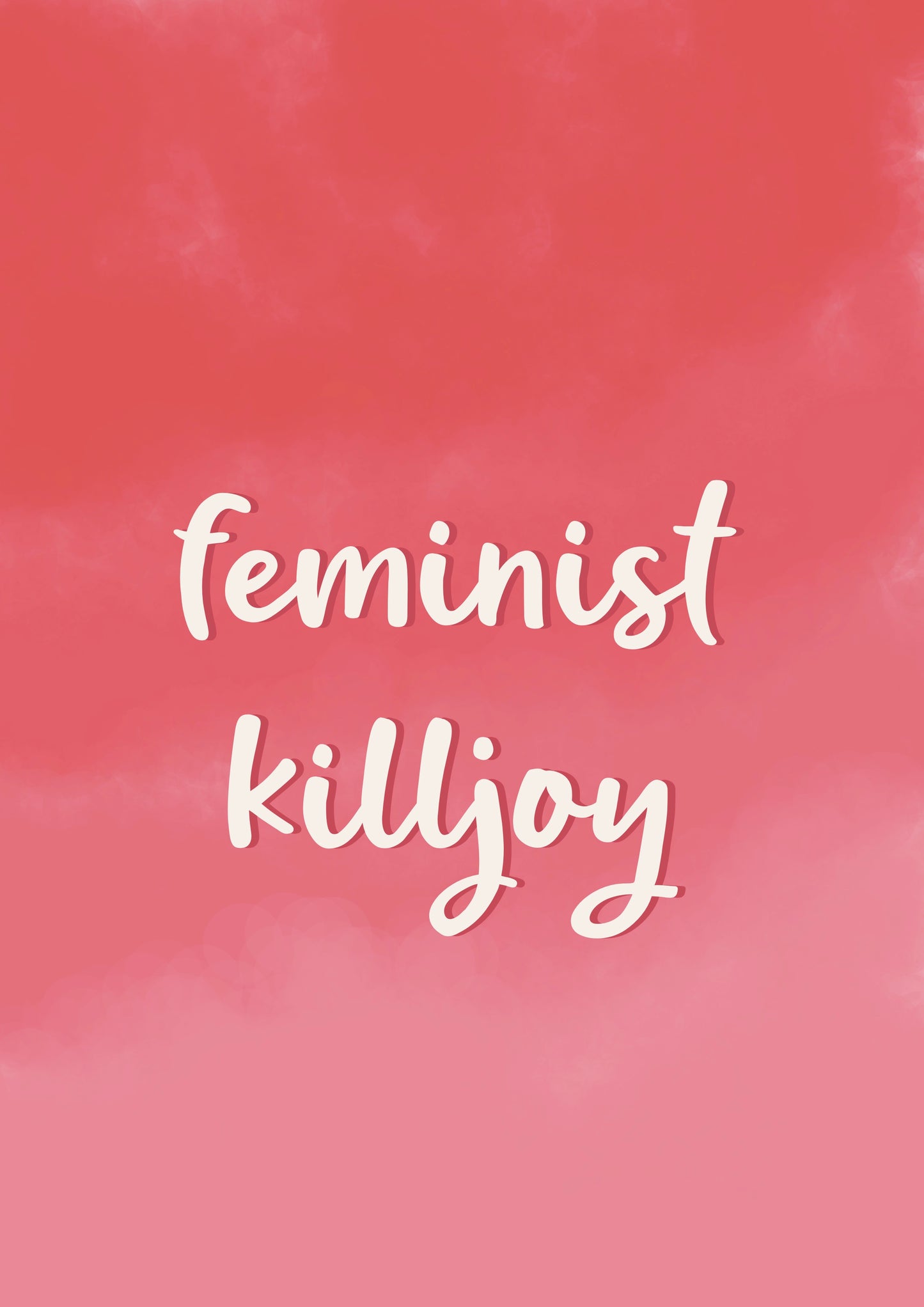 Feminist Killjoy