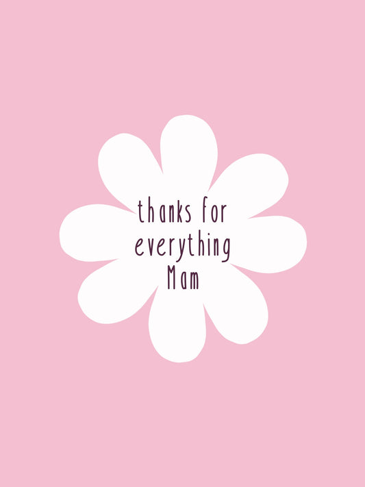 Thanks for eveything Mam