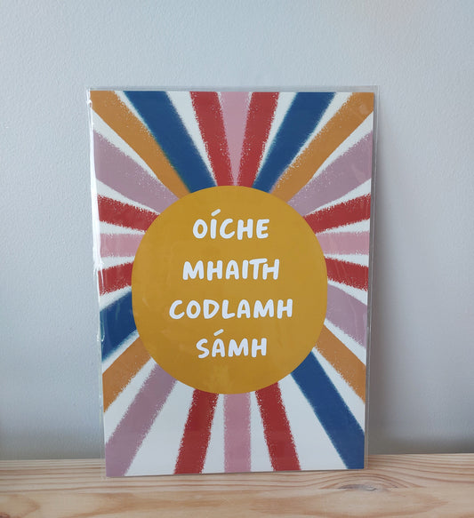 Irish for “Good night, sleep tight” – a gentle, joyful print for any nursery or kid’s room.