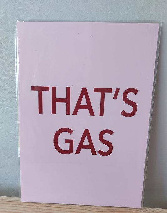 “That’s Gas” is peak Irish reaction – funny, bright, and instantly recognisable. A modern Irish print available in two vibrant colourways.