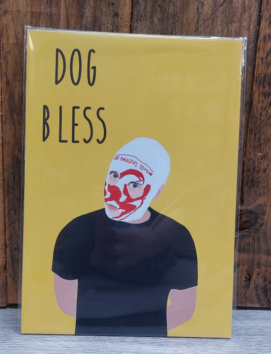 Dog Bless - Blindboy Art Print