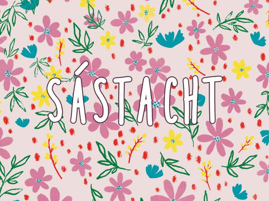 Sástacht (Contentment) Art Print
